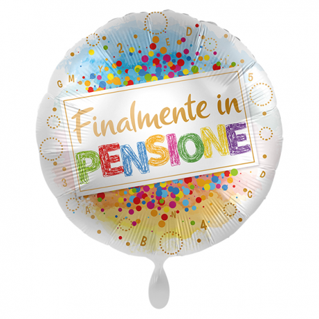PALLONCINO \\"Finalmente in Pensione\\" COLORS - Mylar standard 43cm