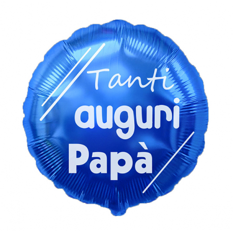 PALLONCINO FESTA DEL PAPA' \\"Tanti Auguri Papà\\" STANDARD ø 45cm